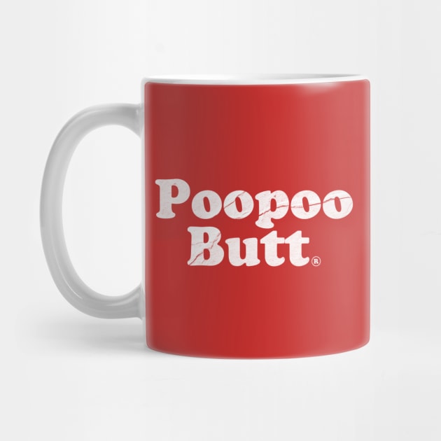 Poopoo Butt. Poop Humor by Mas To